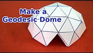 Easy to Make Geodesic Dome