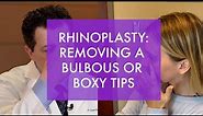 Reducing a Bulbous Tip or Box Nasal Tip | Rhinoplasty Surgery | Seattle