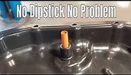CVT Transmission Fluid Check: Toyota "No Dip Stick"