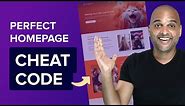 Perfect Homepage Design Explained + How to recreate WITH A CHEAT CODE!