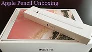 NEW Apple iPad Pro 10.5 (2017) and Apple Pencil Unboxing