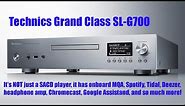 REVIEW: Technics SL-G700 Network/SACD player