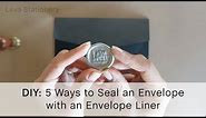 HOW TO seal an envelope with an envelope liner (5 different ways)