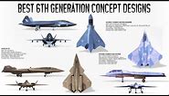 The Best 6th Generation Aircraft Concept Designs (Explained)