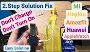 2.Step Solution Smart Watch Repair Fix Don't Turn Charger 2 pin Mi Amazfit Applewatch Haylou Huawe