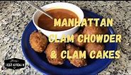 Manhattan Clam Chowder & Clam Cakes | How to Make | Recipe