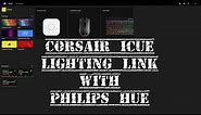 Corsair iCUE & Philips Hue | Overview & Setup (+ How I Use Philips Hue Sync Too)