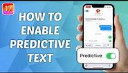 How to Enable Predictive Text on iPhone! (iOS 17)