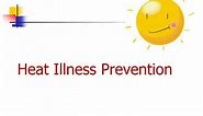 PPT - Heat Illness Prevention PowerPoint Presentation, free download - ID:1885336
