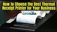 How to Choose the Best Thermal Receipt Printer for Your Business | Receipt Printer Review