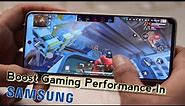 How To Boost Improve Game Performance in Samsung Smartphones | Samsung Game Plugin Best Seting