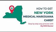 How To Get A Medical Marijuana Card in New York? | Medical Marijuana Card NY Online Process
