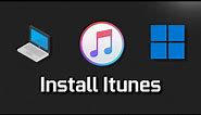 How to Download and Install the Itunes on Windows 11/10 [2024]