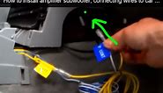 How to install amplifier subwoofer, connecting wires to car stereo