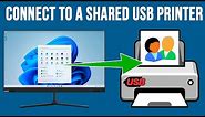 How to Connect to a Shared USB or Network Printer in Windows 11