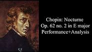 Chopin Nocturne in E major Op. 62 no. 2, Analysis/Performance