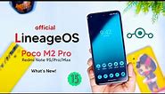 Official Lineage OS 20.0 for Poco M2 Pro/Redmi Note 9S/ Pro/Max Review - What's New!!