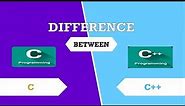 Difference between C and C++ (C vs C++)