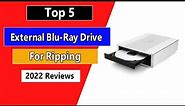 Top 5 Best External Blu-Ray Drive For Ripping in 2024