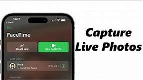 How To Capture Live Photos In a FaceTime Video Call