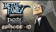 Metal Family season 1 episode 10
