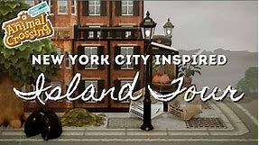 NEW YORK CITY INSPIRED ISLAND TOUR | Animal Crossing New Horizons