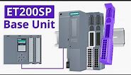 Introduction to ET 200SP Base Unit (Overview & Usage)