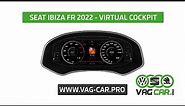 Seat Ibiza FR 2022 - Virtual Cockpit