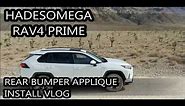 Rav4 Prime Toyota OEM Rear Bumper Applique Install VLOG