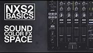 NXS2 Basics: Sound Color FX Space