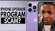 The Truth About The iPhone Upgrade Program