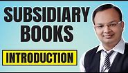 Subsidiary Books | Introduction | Basics of Subsidiary Books of Account | Part 1 | Financial A/C