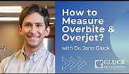How to Measure Overbite and Overjet