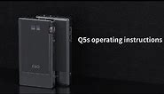 FiiO Q5s Basic operating instructions!