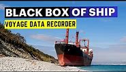 Voyage Data Recorder - Ship's Blackbox What is it?