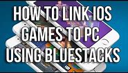 How To Play iPhone Games on PC | How To Link IOS and BlueStacks