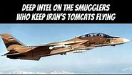 Deep Intel on the Smugglers Who Keep Iran's F-14s Flying