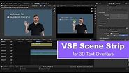 Using Scene Strips to overlay 3D Title Animations in Blender's VSE | Quick Tip