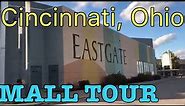 Eastgate Mall in Cincinnati, Ohio - mall walkthrough tour