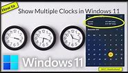 How to Show Multiple Clocks in Windows 11