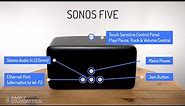 Sonos Five Overview