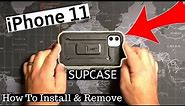 How To Install and Remove Supcase UB Pro iPhone 11