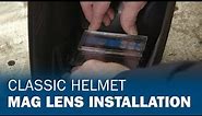 How to Install the Magnifying Lens in Your Classic Helmet