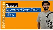 Methods for Representation of Negative Numbers in Binary Understanding || Lesson 15 ||