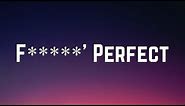 P!nk - F**kin' Perfect (Lyric Video)