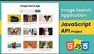 JavaScript Project | Image Search App With JavaScript API