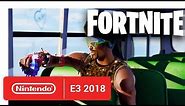 Fortnite - Nintendo Switch Trailer - Nintendo E3 2018