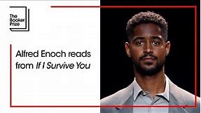 Alfred Enoch reads from ‘If I Survive You’ | The Booker Prize