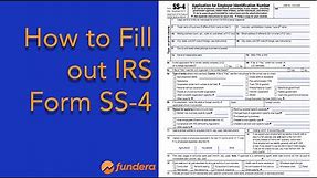 How to Fill out IRS Form SS-4