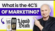 What Is The 4 C's Of Marketing? Liquid Death Example